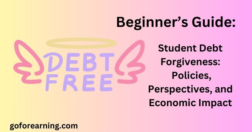 Student Debt Forgiveness
